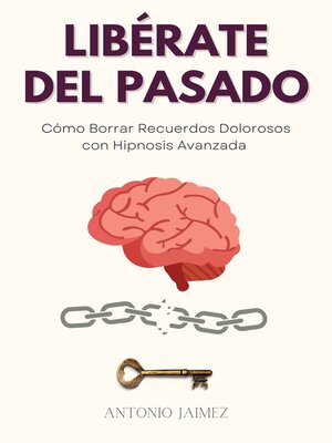 cover image of Libérate del Pasado